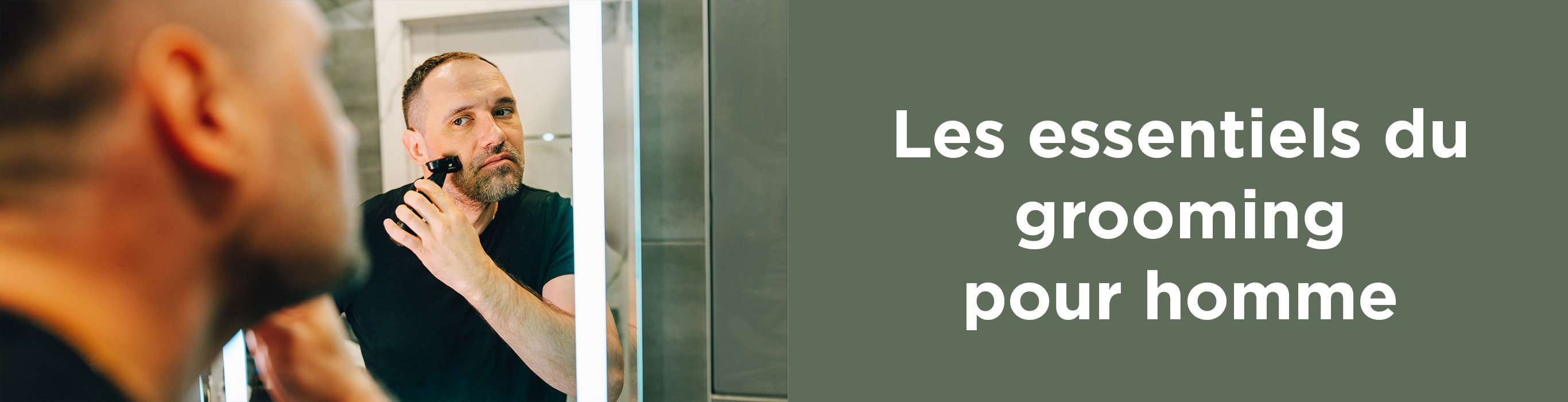 Les essentiels de soins pour homme